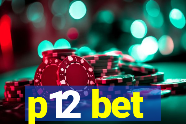 p12 bet
